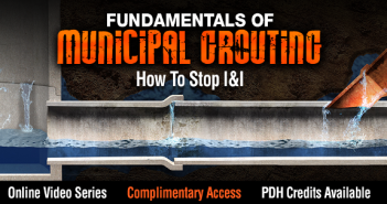 Fundamentals of Municipal Grouting Online Video Series Available Fundamentals of Municpal Grouting