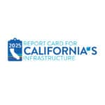 2025 Report Card for California's Infrastructure